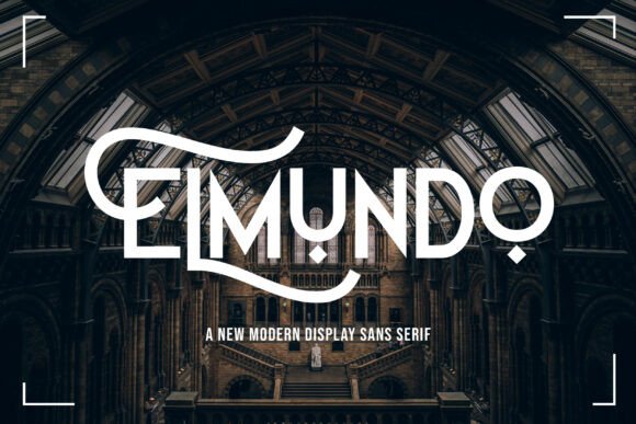 Elmundo Font for Bold Campaigns