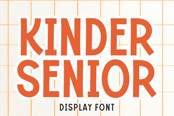Kinder Senior Font for Business Branding