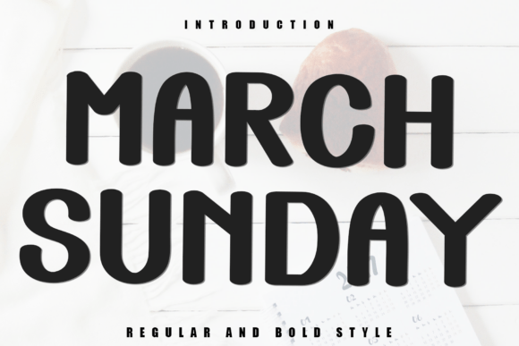 March Sunday Font Review