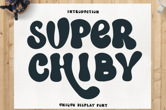 Super Chiby Font for Festive Design