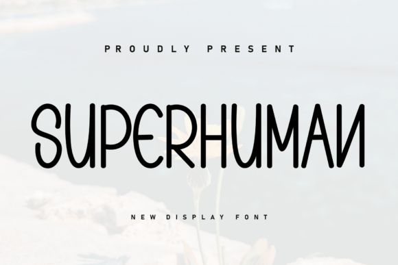 Superhuman Font for Creative Projects
