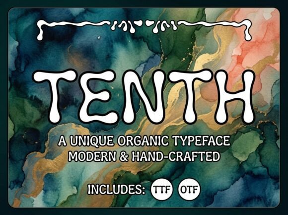 Tenth: A Display Font for Creative Centrality