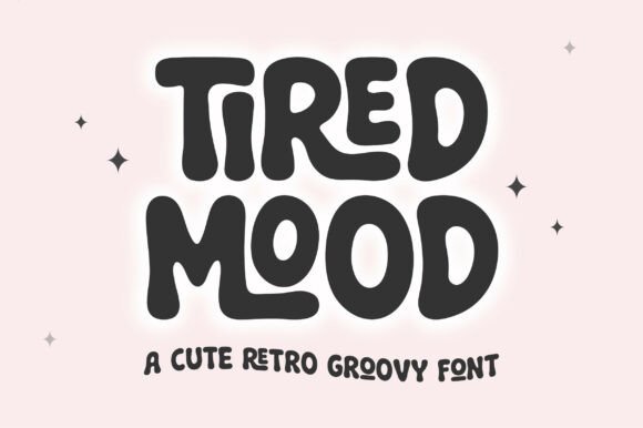 Tired Mood Font